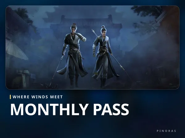 Where Winds Meet - Monthly Pass