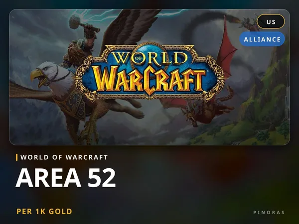 World of Warcraft Gold - Area 52 [US] - Alliance US