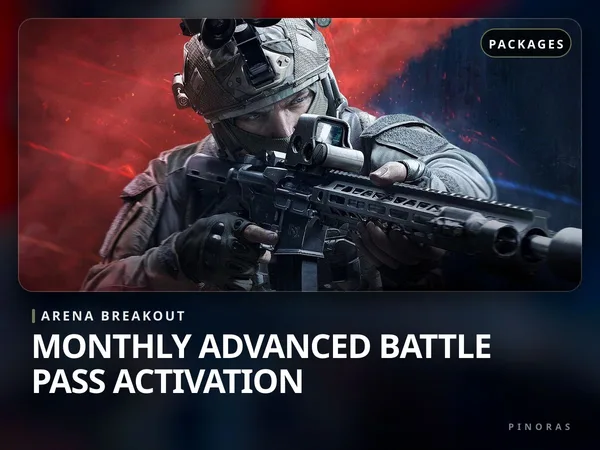 Arena Breakout Monthly Advanced Battle Pass Activation
