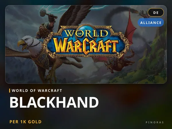 World of Warcraft Gold - Blackhand [DE] - Alliance EU
