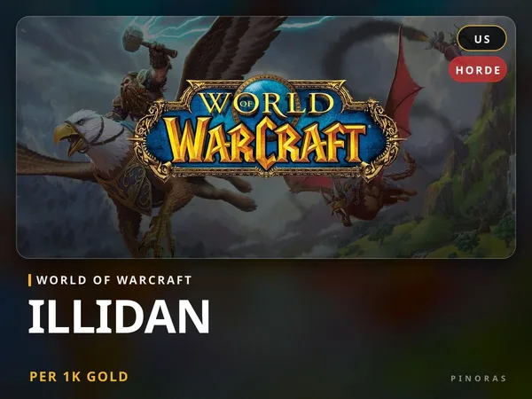 World of Warcraft Gold - Illidan [US] - Horde US
