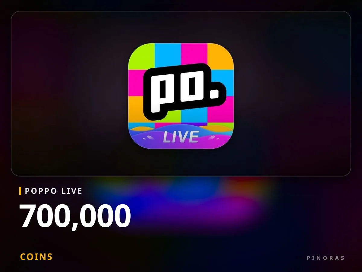 Poppo Live - 700,000 Coins - Pinoras