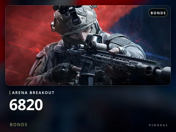 Arena Breakout 6820 Bonds