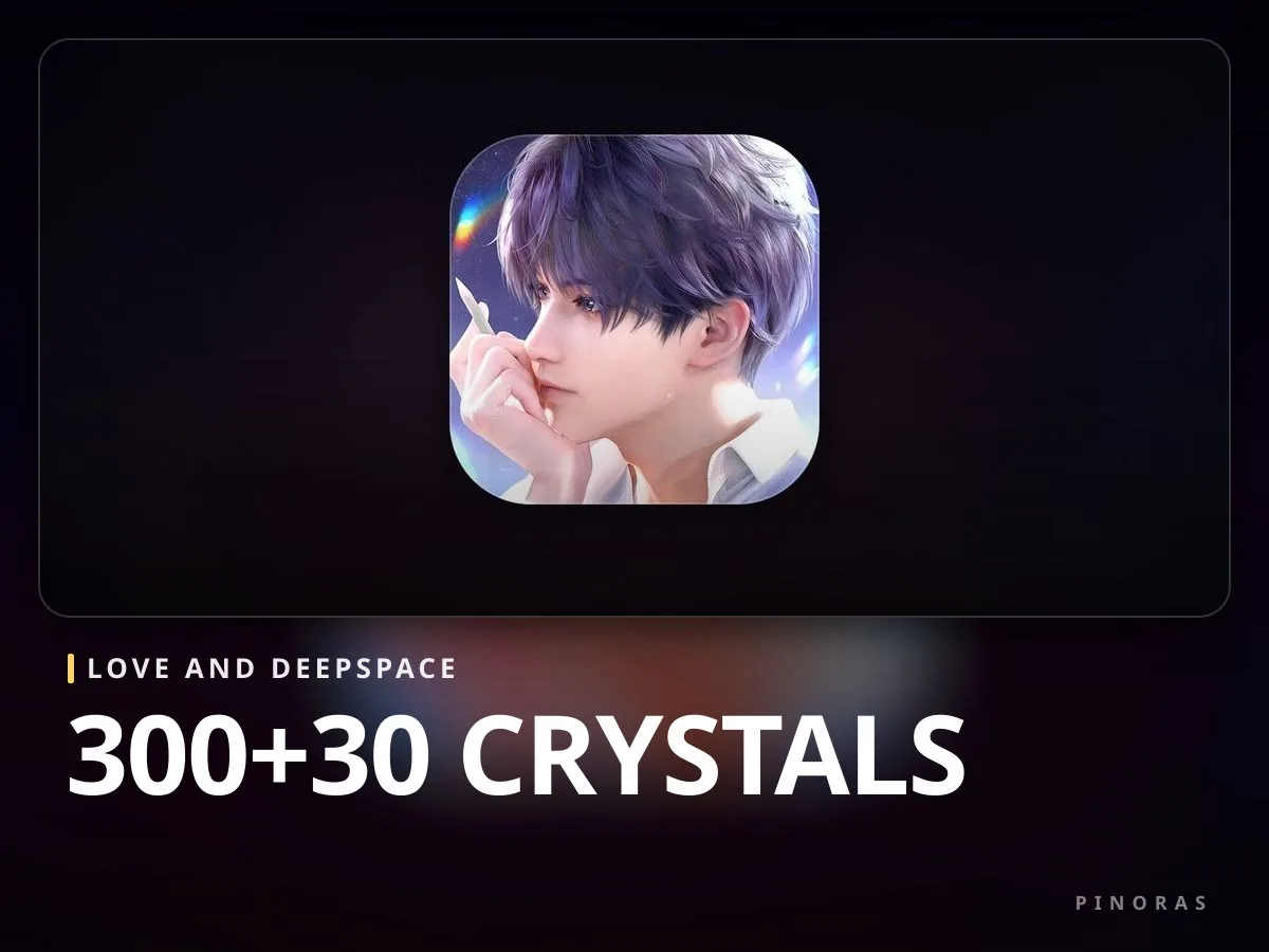 Love and Deepspace - 300+30 Crystals - Pinoras