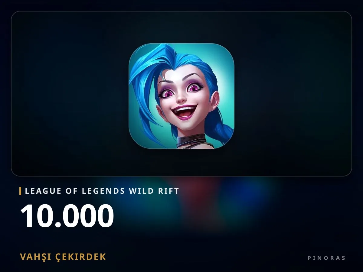 League of Legends Wild Rift - 10.000 Vahşi Çekirdek - Pinoras
