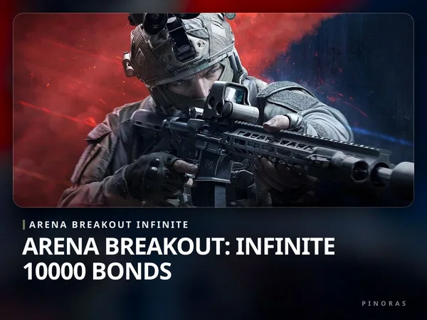 Arena Breakout: Infinite 10000 Bonds