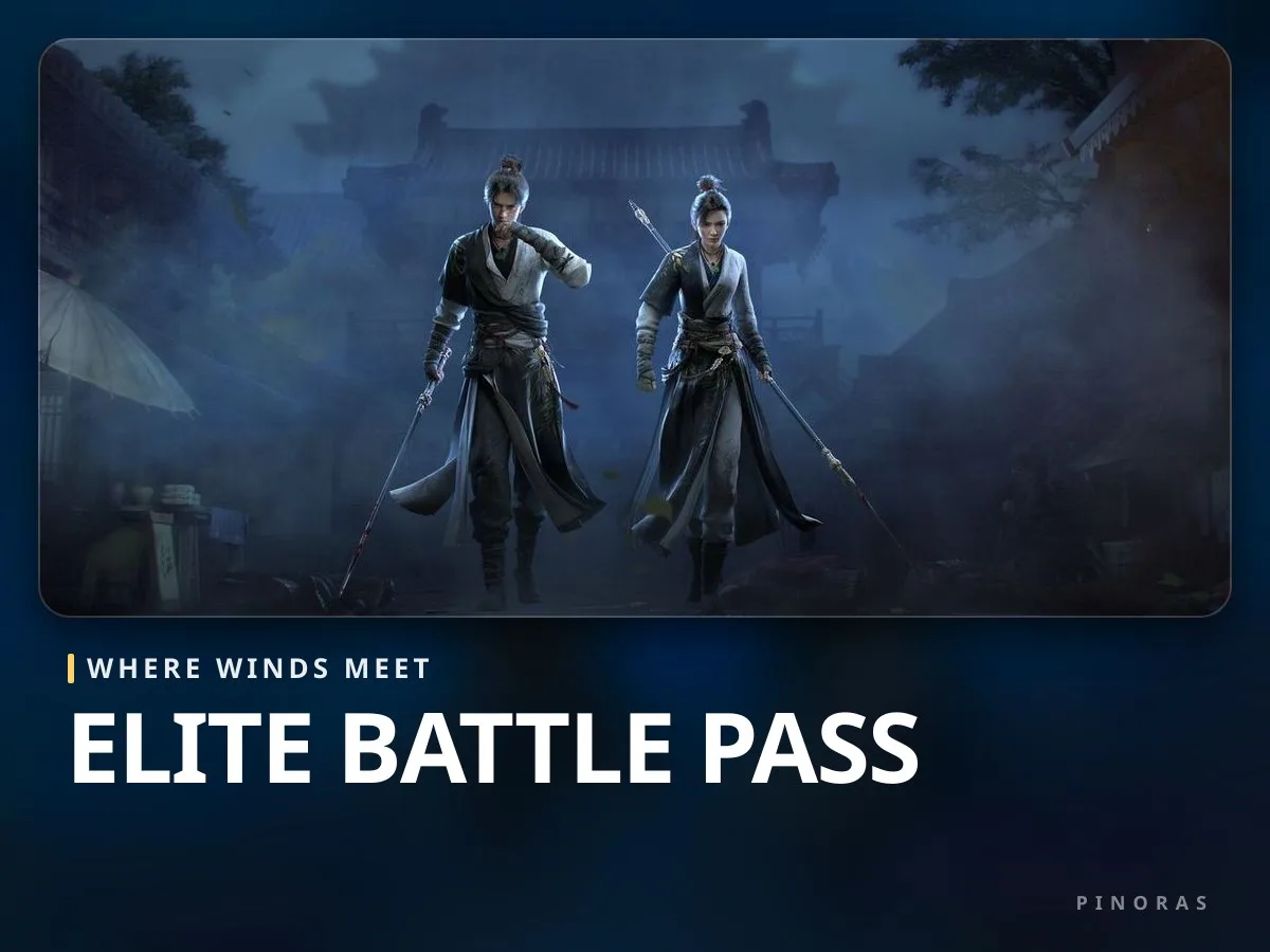 Where Winds Meet - Elite Battle Pass - Pinoras