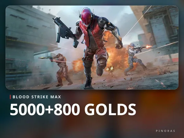Blood Strike Max - 5000+800 Golds