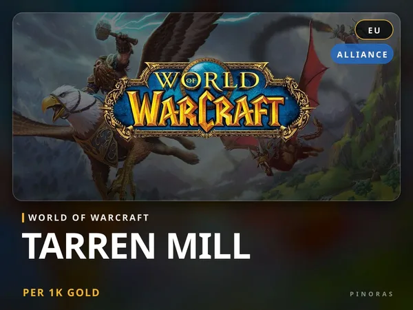 World of Warcraft Gold - Tarren Mill [EU] - Alliance EU