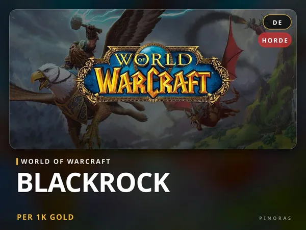 World of Warcraft Gold - Blackrock [DE] - Horde EU