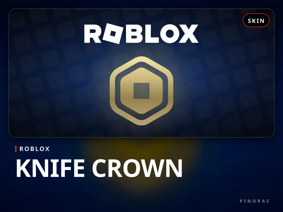 Roblox - Knife Crown - Pinoras