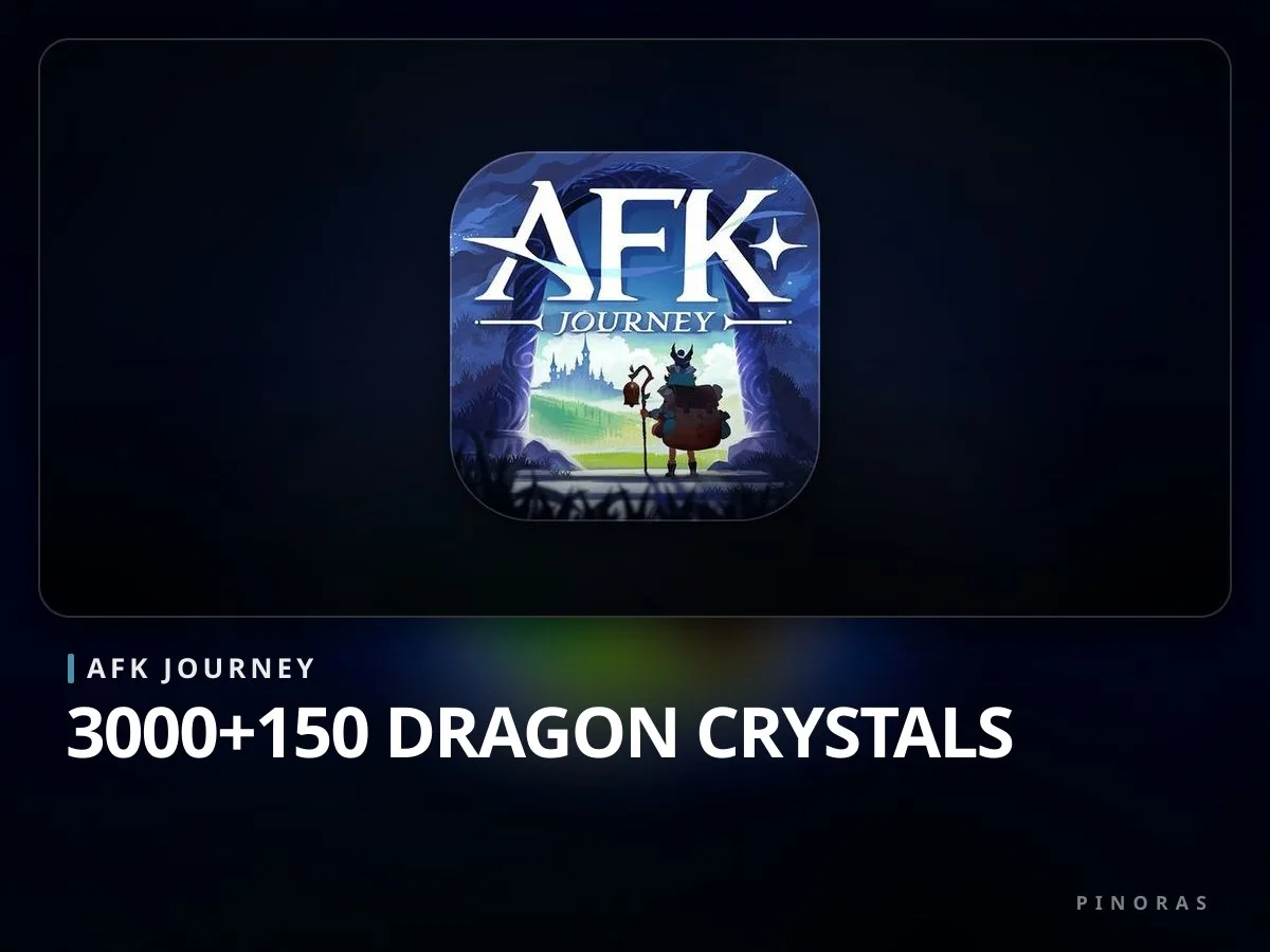 AFK Journey 3000+150 Dragon Crystals - Pinoras