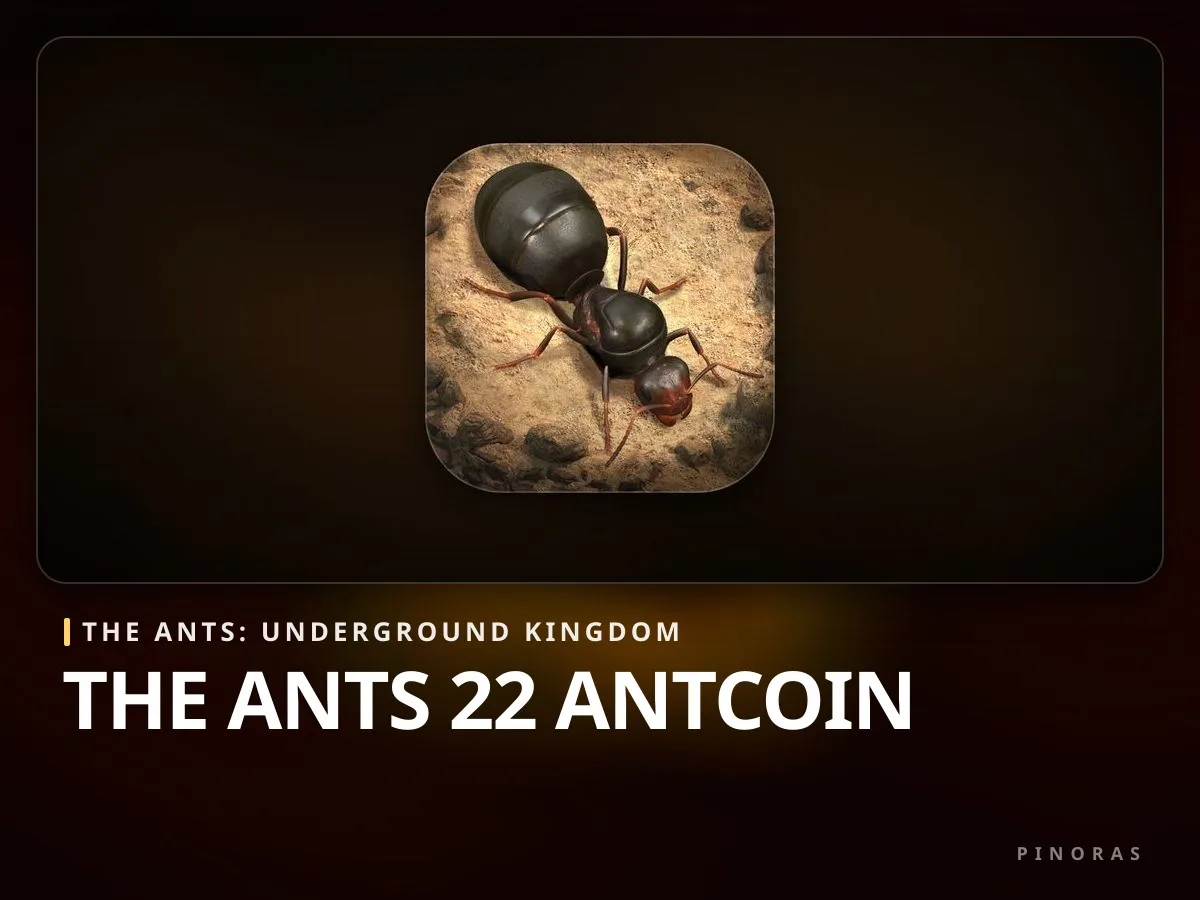 The Ants 22 AntCoin - Pinoras