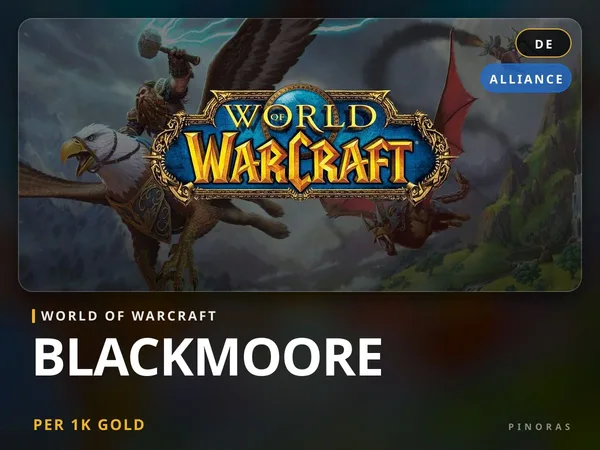 World of Warcraft Gold - Blackmoore [DE] - Alliance EU