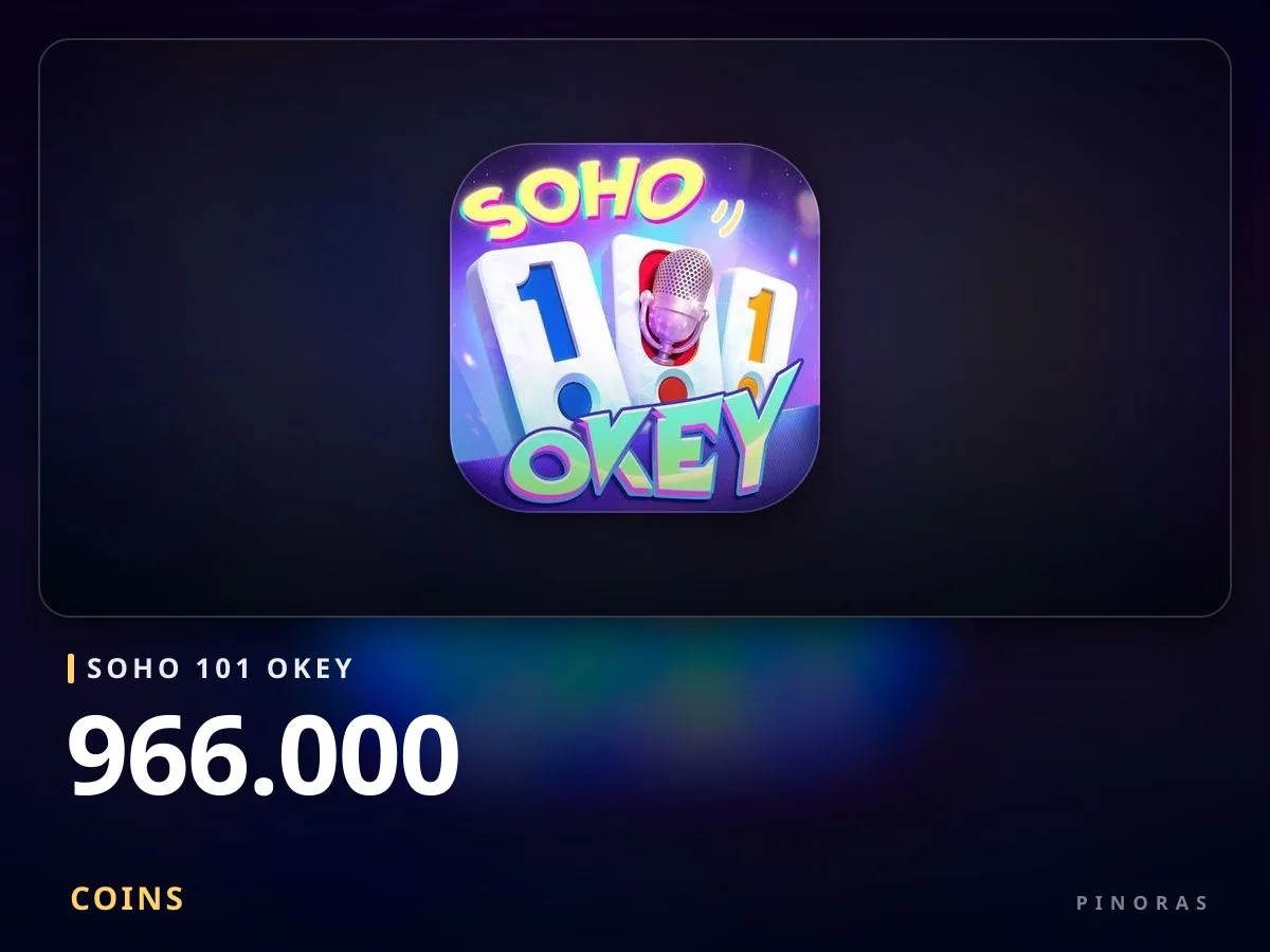SOHO 101 Okey 966.000 Coins - Pinoras