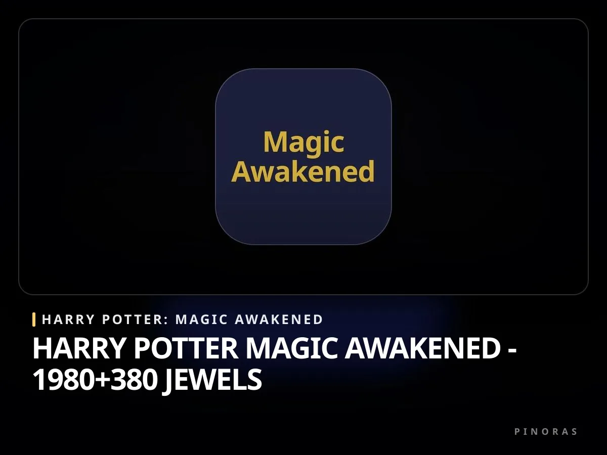 Harry Potter Magic Awakened - 1980+380 Jewels - Pinoras