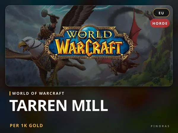 World of Warcraft Gold - Tarren Mill [EU] - Horde EU