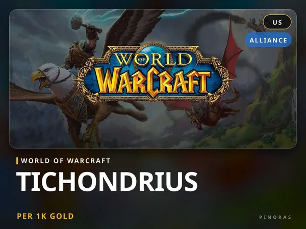 World of Warcraft Gold - Tichondrius [US] - Alliance US