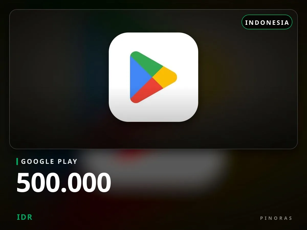 Google Play Indonesia - 500.000 IDR - Pinoras