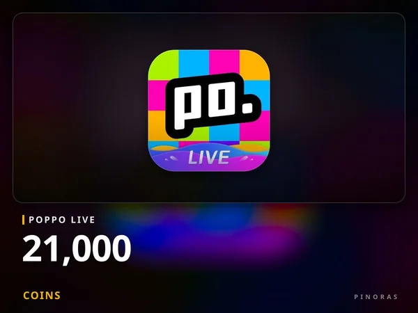 Poppo Live - 21,000 Coins