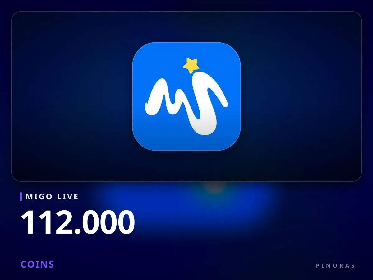 Migo Live - 112.000 Coins - Pinoras