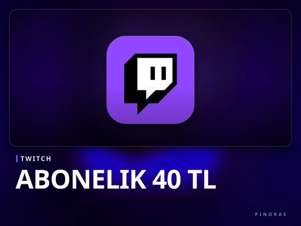 Twitch Abonelik 40 TL