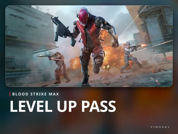 Blood Strike Max - Level Up Pass