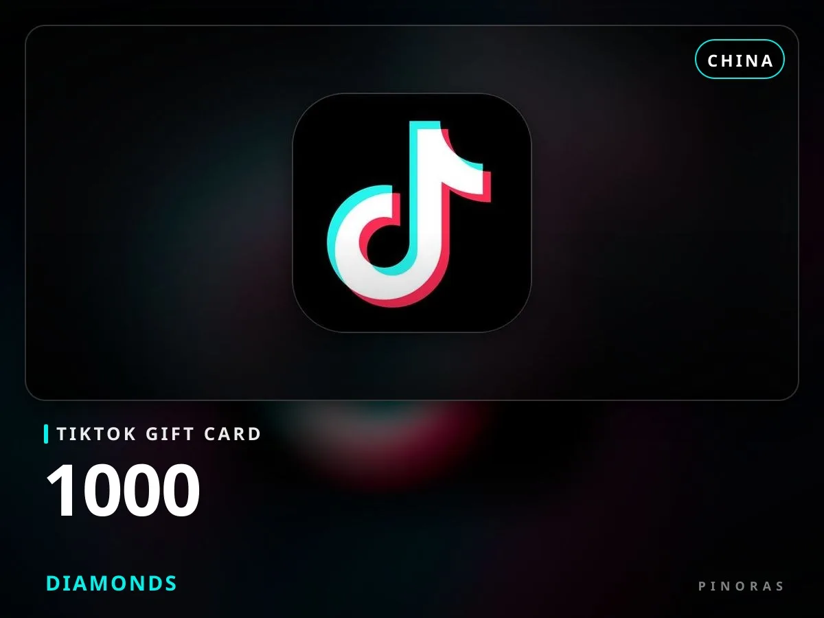 TikTok Gift Card China - 1000 Diamonds - Pinoras