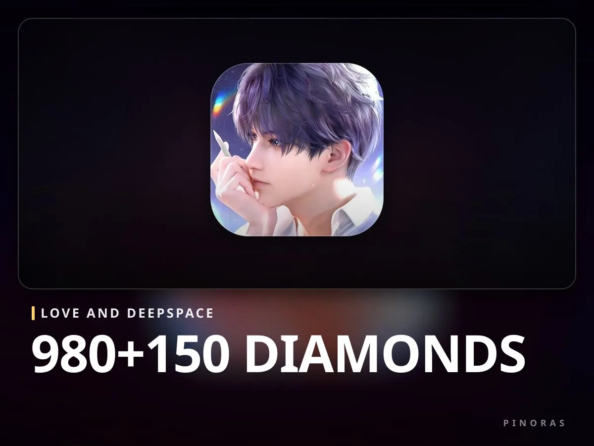 Love and Deepspace - 980+150 Diamonds - Pinoras