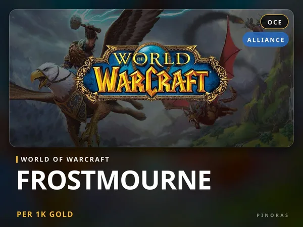 World of Warcraft Gold - Frostmourne [OCE] - Alliance US