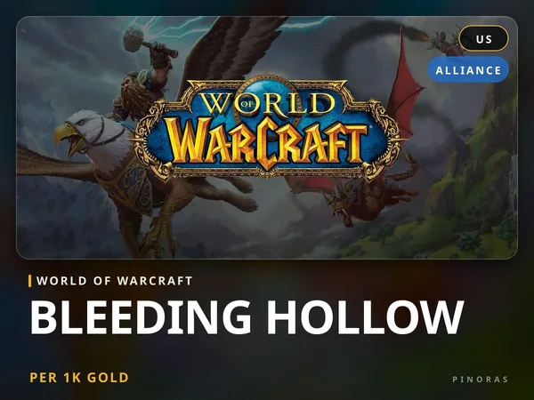 World of Warcraft Gold - Bleeding Hollow [US] - Alliance US