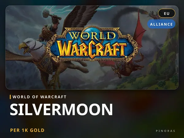 World of Warcraft Gold - Silvermoon [EU] - Alliance EU
