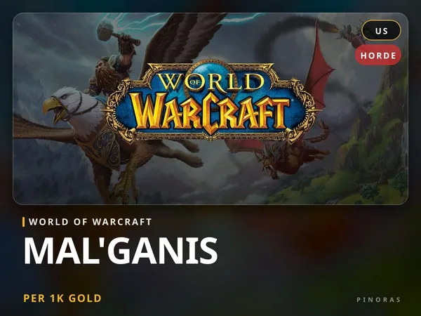 World of Warcraft Gold - Mal'Ganis [US] - Horde US