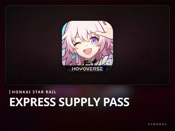 Honkai Star Rail - Express Supply Pass
