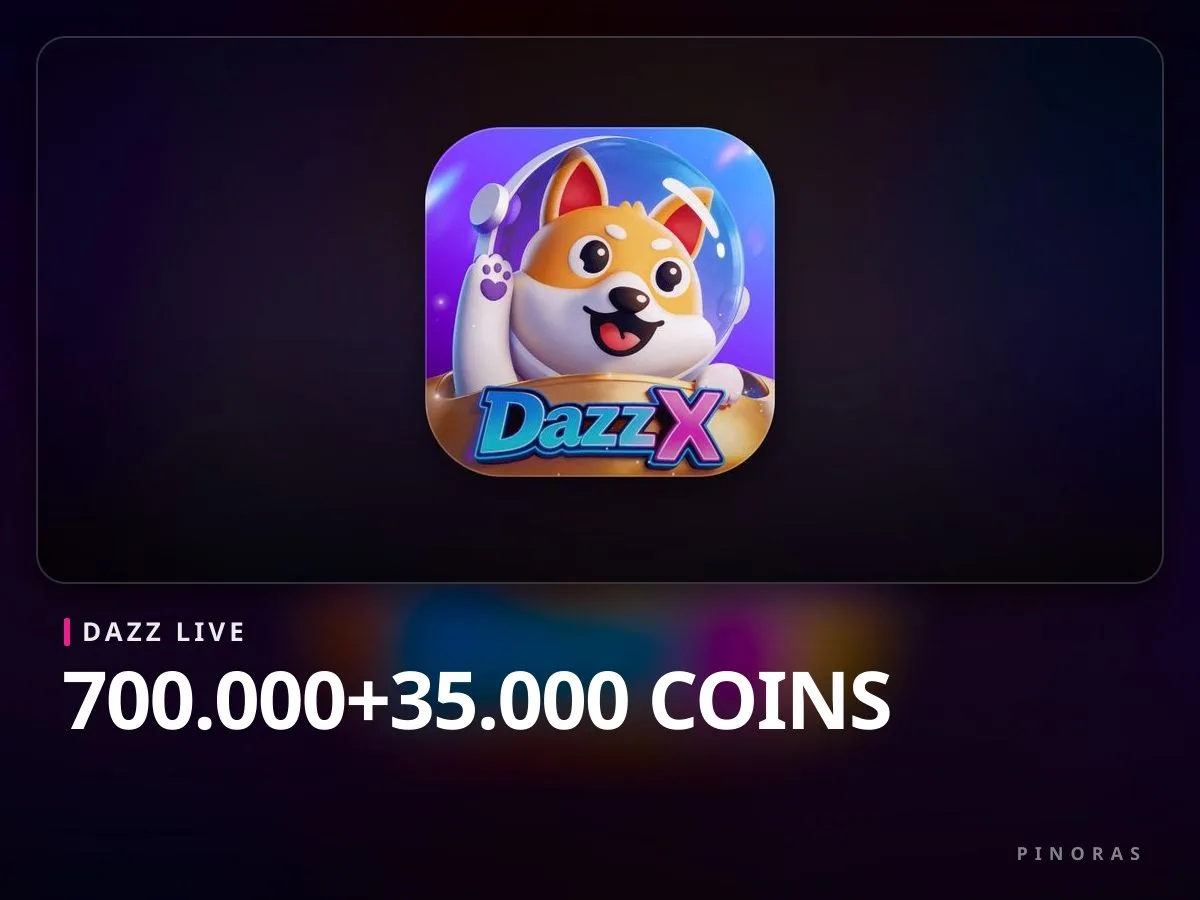 Dazz Live - 700.000+35.000 Coins - Pinoras